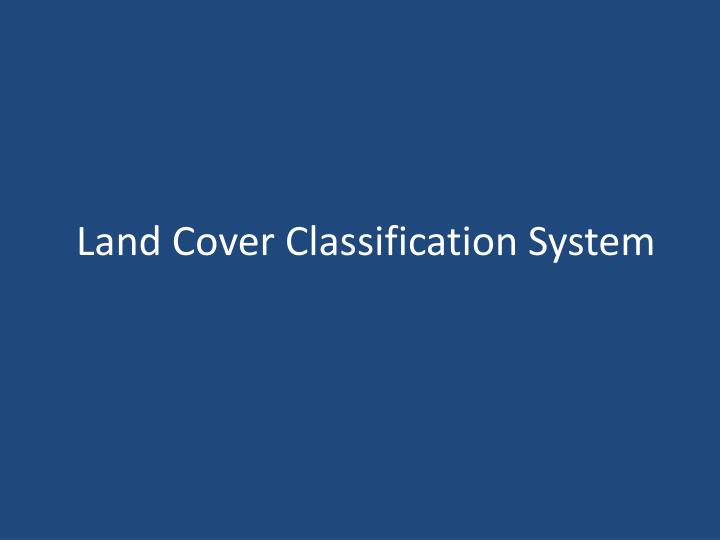 land cover classification system