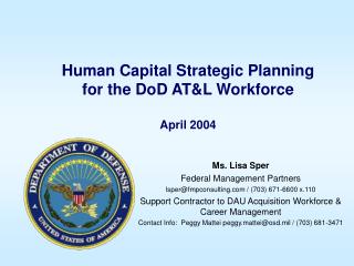 Human Capital Strategic Planning for the DoD AT&amp;L Workforce April 2004