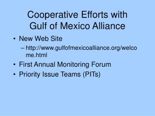 Cooperative Efforts with Gulf of Mexico Alliance