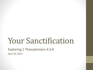 Your Sanctification