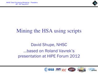Mining the HSA using scripts