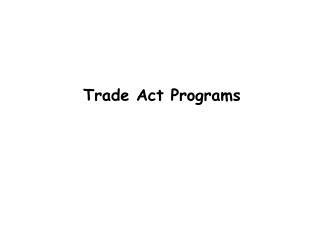 Trade Act Programs