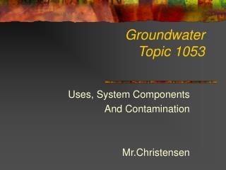 Groundwater Topic 1053