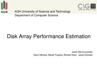 Disk Array Performance Estimation