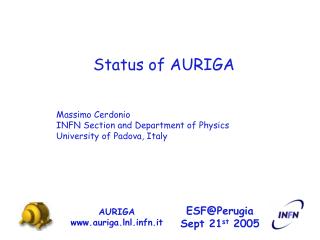 Status of AURIGA