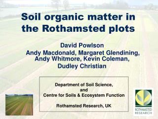 Soil organic matter in the Rothamsted plots