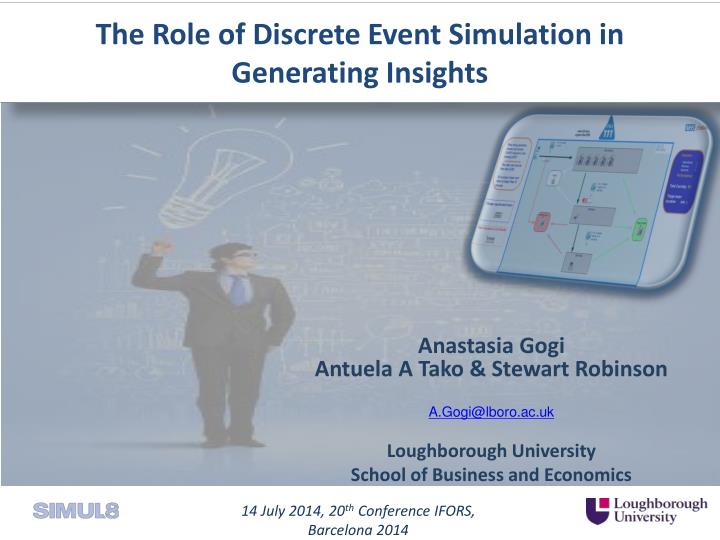 the role of discrete event simulation in generating insights
