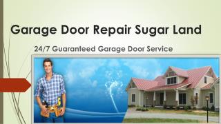 Garage Door Repair Sugar Land