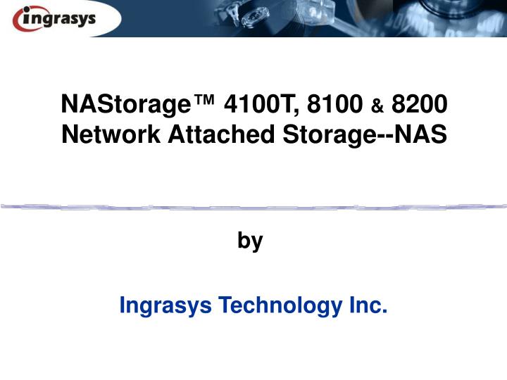 nastorage 4100t 8100 8200 network attached storage nas