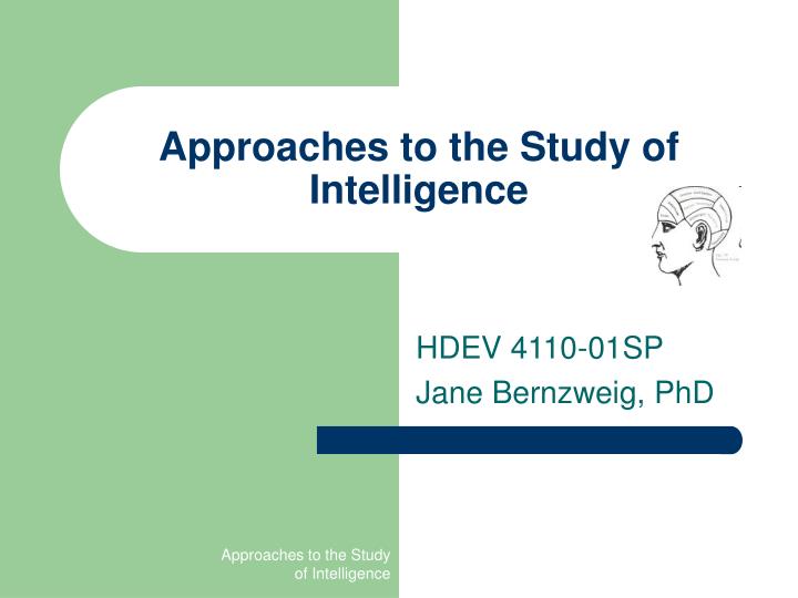 approaches to the study of intelligence