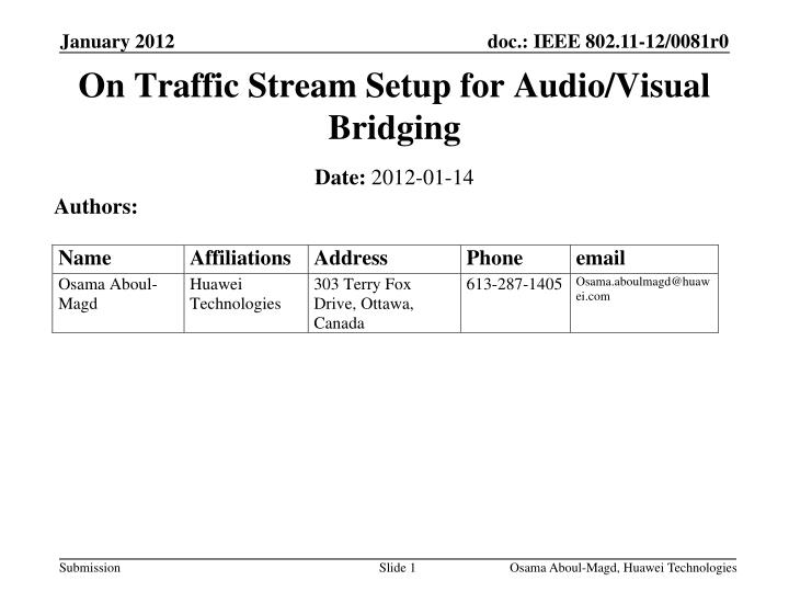 on traffic stream setup for audio visual bridging