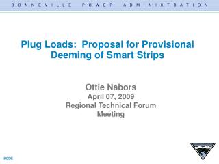 Plug Loads: Proposal for Provisional Deeming of Smart Strips