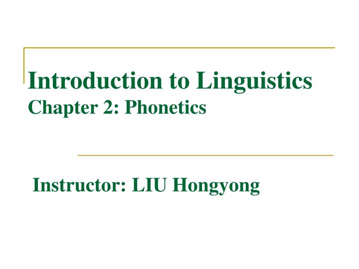 introduction to linguistics chapter 2 phonetics