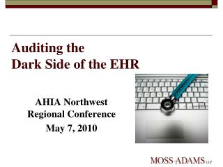 Auditing the Dark Side of the EHR
