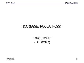 ICC (EGSE, IA/QLA, HCSS)
