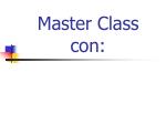Master Class con: - slide 1