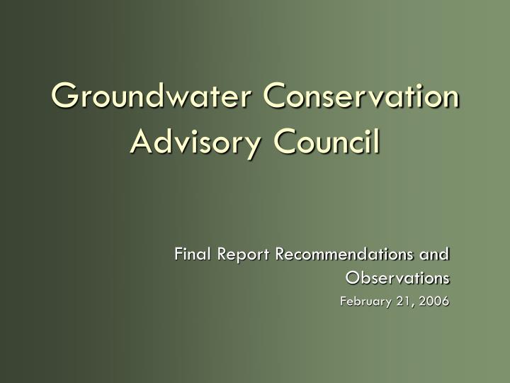 groundwater conservation advisory council