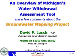 David P. Lusch , Ph.D. Distinguished Senior Research Specialist Michigan State University