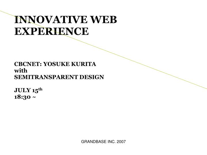 innovative web experience cbcnet yosuke kurita with semitransparent design july 15 th 18 30