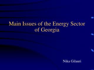 Main Issues of the Energy Sector of Georgia