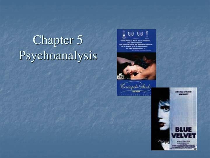 chapter 5 psychoanalysis