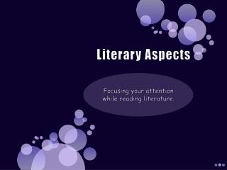 Literary Aspects