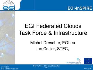 EGI Federated Clouds Task Force &amp; Infrastructure