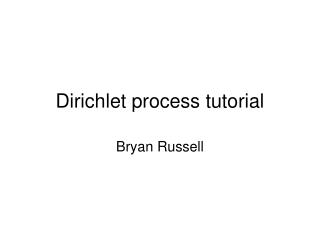 Dirichlet process tutorial