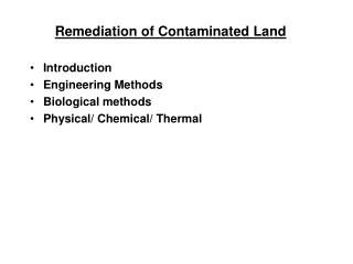 Remediation of Contaminated Land