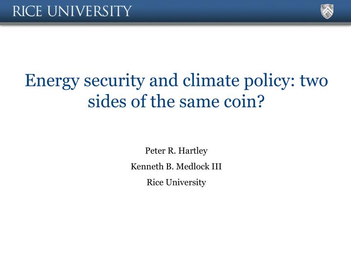 energy security and climate policy two sides of the same coin