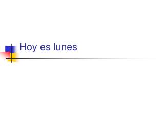 hoy es lunes