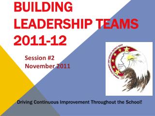 Building Leadership Teams 2011-12