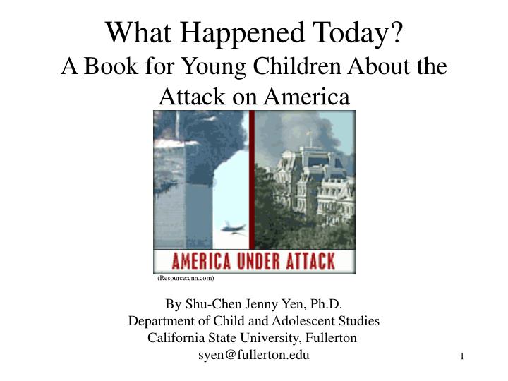 what happened today a book for young children about the attack on america
