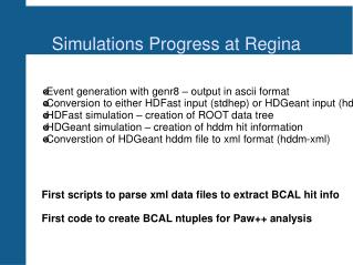 Simulations Progress at Regina