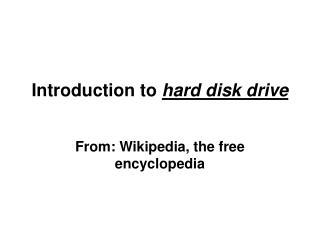 Introduction to hard disk drive