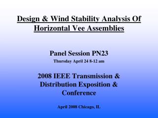 Design &amp; Wind Stability Analysis Of Horizontal Vee Assemblies