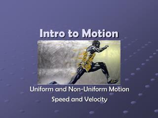 Intro to Motion