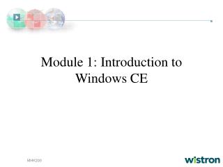 Module 1: Introduction to Windows CE