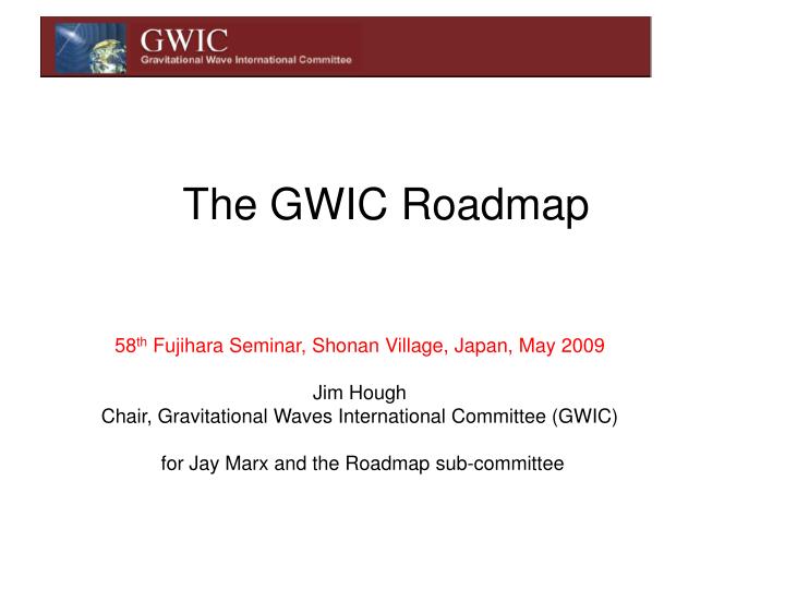 the gwic roadmap