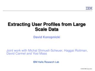 Extracting User Profiles from Large Scale Data