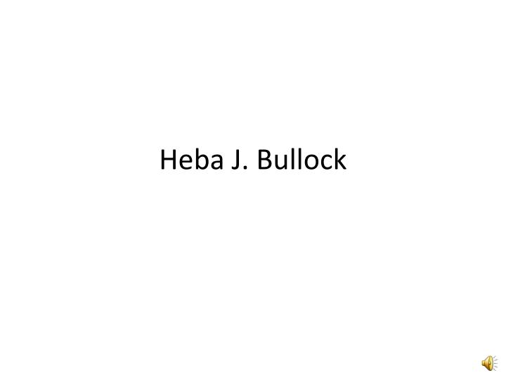 heba j bullock