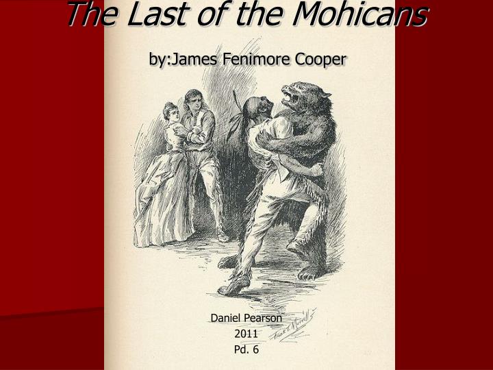the last of the mohicans by james fenimore cooper
