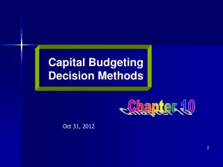 Capital Budgeting Decision Methods