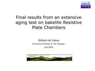 Final results from an extensive aging test on bakelite Resistive Plate Chambers Stefano de Capua