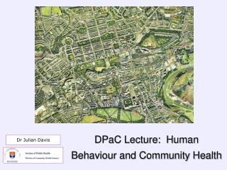 DPaC Lecture: Human Behaviour and Community Health