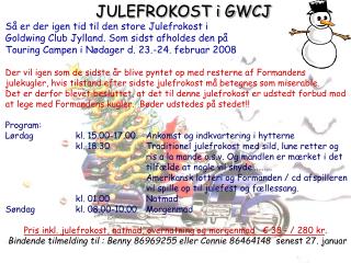 JULEFROKOST i GWCJ Så er der igen tid til den store Julefrokost i