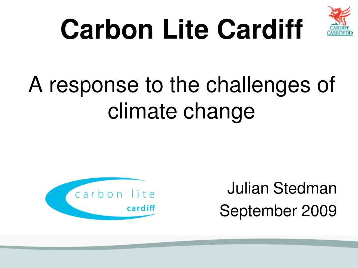 carbon lite cardiff a response to the challenges of climate change