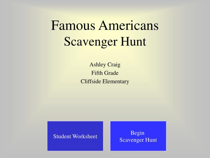 famous americans scavenger hunt