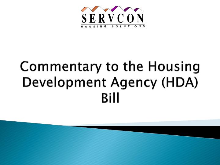 commentary to the housing development agency hda bill