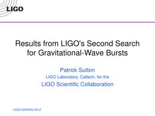 Results from LIGO's Second Search for Gravitational-Wave Bursts